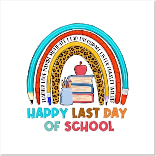 Funny Rainbow happy Last Day of School Hilarious Gift Idea Posters and Art